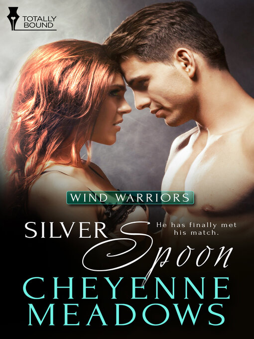 Title details for Silver Spoon by Cheyenne Meadows - Available